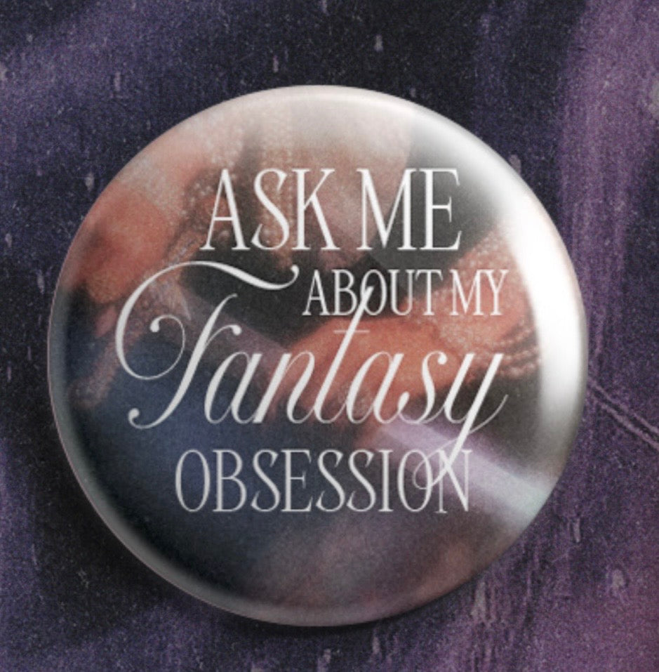 Button - Fantasy Obsession